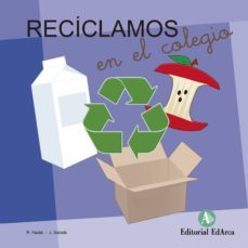 reciclamos en el colegio. cuentos pequeña aventura. 2 letras juntas: cursiva y mayusculas.-9788478876297