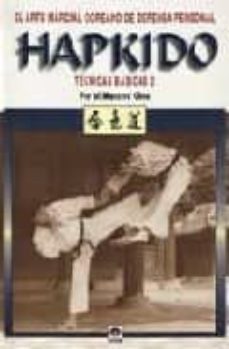 hapkido. tecnicas basicas 2: el arte marcial coreano de defensa p ersonal-9788479024697