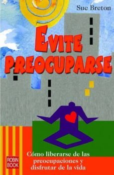 evite preocuparse-9788479276997