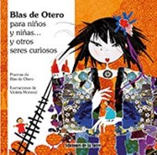 blas de otero para niños y niñas otros seres curiosos-blas de otero-9788479606497