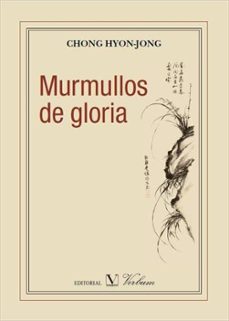 murmullos de gloria-chong hyon jong-9788479627997