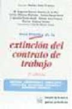 guia practica de la extincion del contrato de trabajo (2ª ed)-tomas sala franco-9788480026697