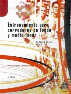 entrenamiento para corredores de fondo y medio fondo-david e. martin-peter n. coe-9788480191197
