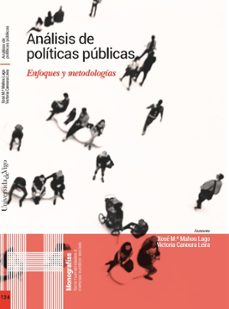 analisis de politicas publicas. enfoques y metodologias-xose mª. mahou lago-victoria canoura leira-9788481589597
