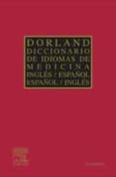 dorland diccionario de idiomas de medicina (ingles-español, españ ol-ingles)-9788481748697
