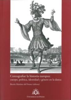 coreografiar la historia europea:-9788483178997