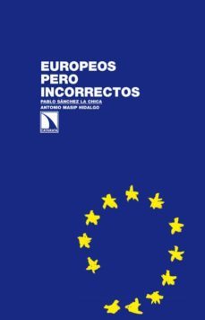 europeos pero incorrectos-pablo sanchez la chica-antonio masip hidalgo-9788483197097