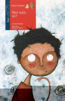 nor naiz ni?-gianni rodari-9788483259597