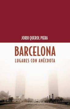 barcelona: lugares con anecdota-9788483304297