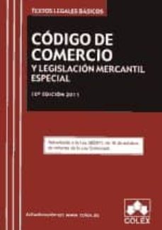 codigo de comercio y legislacion mercantil especial (10ª ed)-9788483423097