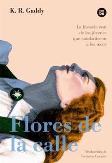flores en la calle-r.k. gaddy-9788483436097