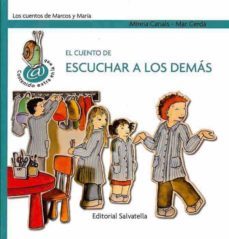 el cuento de escuchar a los demas-mireia canals-mar cerda albert-9788484125297