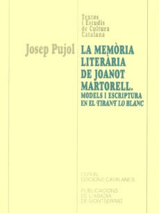 la memoria literaria de joanot martorell models i escriptura en e l tirant lo blanc-9788484153597