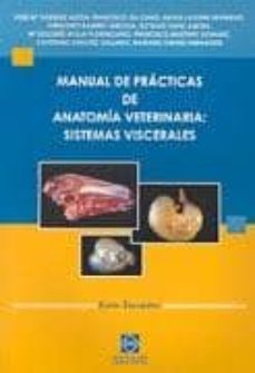 manual de practicas de anatomia veterinaria: sistemas viscerales-jose mª et al. vazquez auton-9788484252597