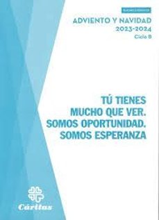 tu tienes mucho que ver - adviento y navidad 2023-2024-9788484407997