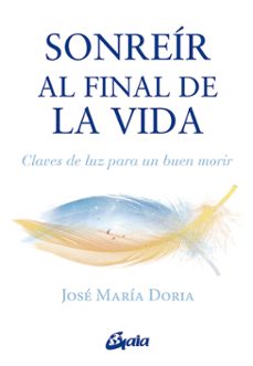 sonreir al final de la vida-jose maria doria-9788484459897