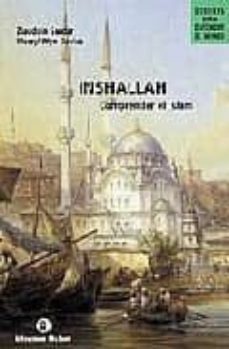 inshallah: comprender el islam-ziauddin sardar-merryl wyn davies-9788484522997