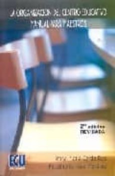 la organizacion del centro educativo. manual para maestros (2ª ed .)-faustino larrosa martinez-rosa maria carda ros-9788484545897