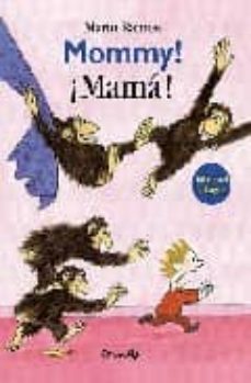 mommy!-¡mama! (edicion bilingue)-mario ramos-9788484702597
