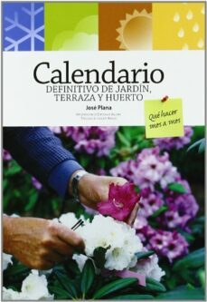 calendario definitivo de jardin, terraza y huerto-9788484763697
