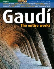 gaudi: todas las obras (english)-joan bassegoda i nonell-9788484782797