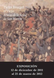 pieter bruegel el viejo: vino de la fiesta de san martin-maria pilar silva maroto-manfred sellink-9788484802297