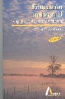 educacion ambiental sujeto, entorno y sistema-nicolas martin sosa-9788486368197