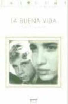 la buena vida-david trueba-9788486702397