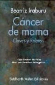cancer de mama: claves y relatos-beatriz iraburu-9788486830397