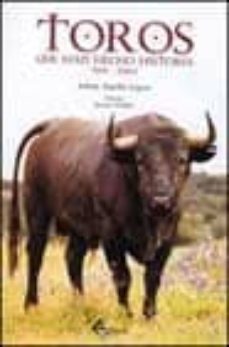 toros que han hecho historia 1991-2002-julian agulla lopez-9788487325397