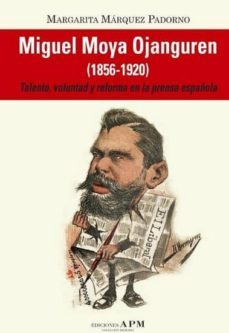 miguel moya ojanguren (1856-1920)-margarita marquez padorno-9788487641497