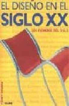 el diseño en el siglo xx: los pioneros del siglo-9788489396197