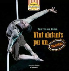 vint elefants per un trapezi-tjerk van der meulen-9788490344897
