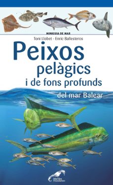 peixos pelagics i de fons profunds del mar balear-9788490349397