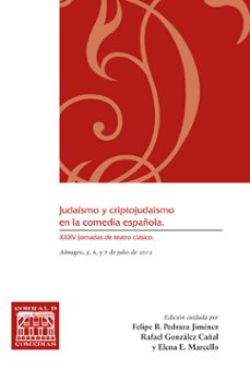 judaismo y criptojudaismo en la comedia española-9788490440797