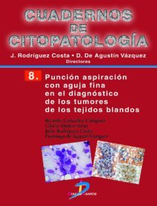 puncion aspiracion con aguja fina en el diagnostico de los tumores de los tejidos blandos (ebook)-julio rodriguez costa-9788490520697
