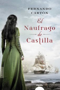 el naufrago de castilla-fernando carton-9788490678497