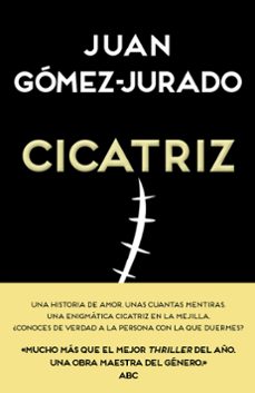 Ebook CICATRIZ EBOOK de JUAN GOMEZ JURADO