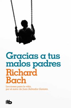 gracias a tus malos padres-9788490709597
