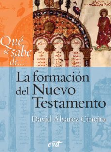 que se sabe de... la formacion del nuevo testamento (ebook)-david alvarez cineira-9788490731697