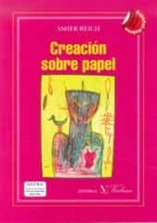 creacion sobre papel-asher reich-9788490742297