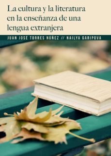 la cultura y la literatura en la enseñanza de una lengua extranjera (ebook)-9788490956397