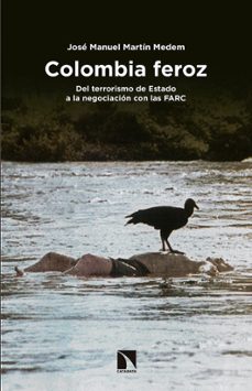 colombia feroz-jose manuel martin medem-9788490972397