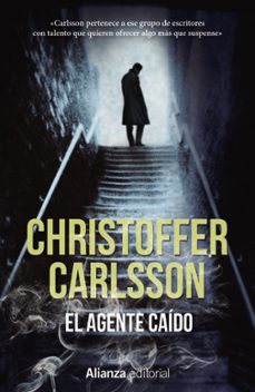 el agente caido (serie leo junker 2)-christoffer carlsson-9788491047797