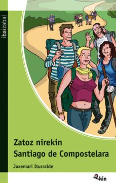 zatos nirekin santiago de compostelara-joxemari iturralde-9788491064497
