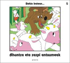 behin batean 5...ahuntza eta zazpi antzumeak-9788491091097