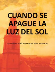 (i.b.d.) cuando se apague la luz del sol-hector giner sanmartin-9788491122197