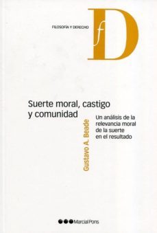 suerte moral, castigo y comunidad-gustavo a. beade-9788491234197