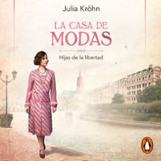 la casa de modas (audiolibro)-julia krohn-9788491294597
