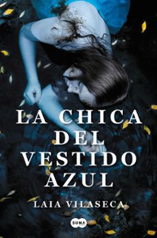 la chica del vestido azul-laia vilaseca-9788491295297
